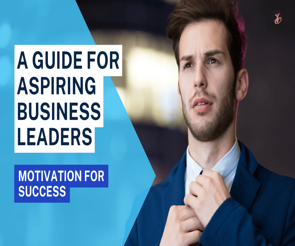 Leadership Styles & Theories A Guide for Aspiring Business Leaders