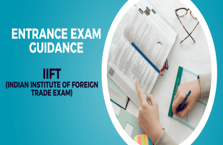 IIFT (Indian Institute of Foreign Trade Exam)